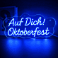 Auf Dich! Oktoberfest LED-Neonschild für Fest und Bar