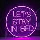 Let's stay in bed Cozy Neon Invitation for Relaxation