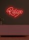 Relax Neon Gentle Reminder to Unwind and Take It Easy in a Soothing Glow