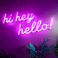 Hi Hey Hello LED-Neonschild in Schreibschrift