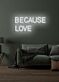 Because love Neon Echoes of Affection
