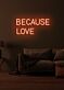 Because love Neon Echoes of Affection