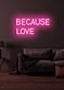 Because love Neon Echoes of Affection