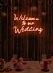 Welcome to our Wedding Neon Gateway to Love