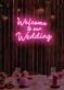 Welcome to our Wedding Neon Gateway to Love