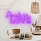 Drunk In Love Celebratory Neon for Wedded Bliss
