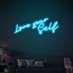 Love Your Self Self-Love Neon for Personal Spaces