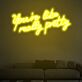 You’re like really pretty LED-Neonschild