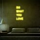 Do What You Love Motivational Neon for Creative Spaces