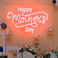 Happy Mother's Day LED-Neonschild für Feier und Wohnzimmer