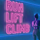 RUN LIFT CLIMB LED-Neonschild für Fitnessstudio