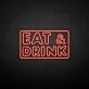 EAT & DRINK LED-Neonschild für Bar und Restaurant