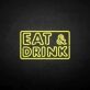 EAT & DRINK LED-Neonschild für Bar und Restaurant