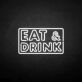 EAT & DRINK LED-Neonschild für Bar und Restaurant