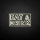EAT & DRINK LED-Neonschild für Bar und Restaurant