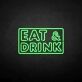 EAT & DRINK LED-Neonschild für Bar und Restaurant