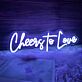 Cheers to Love LED-Neonschild für Hochzeit und Bar