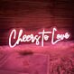 Cheers to Love LED-Neonschild für Hochzeit und Bar