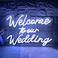 Welcome to our Wedding LED-Neonschild für Hochzeit
