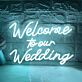 Welcome to our Wedding LED-Neonschild für Hochzeit