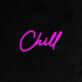 Chill LED Neon Schriftzug für Wohnzimmer und Lounge