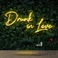 Drunk in Love LED-Neonschild für Bar oder Club