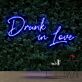 Drunk in Love LED-Neonschild für Bar oder Club