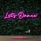 Let's Dance LED-Neonschild für Bar und Club