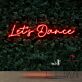 Let's Dance LED-Neonschild für Bar und Club