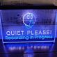 QUIET PLEASE! Recording in Progress LED-Neonschild für Studio Büro