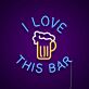 I LOVE THIS BAR LED-Neonschild für Bar