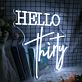 HELLO Thirty LED-Neonschild Geburtstag Party
