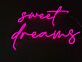 sweet dreams LED-Neonschild Schlafzimmer Wohnzimmer