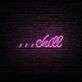 chill LED-Neonschild für Bar und Lounge