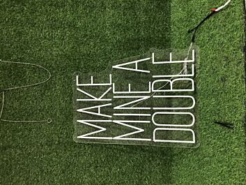 MAKE MINE A DOUBLE LED-Neonschild für Bar Club