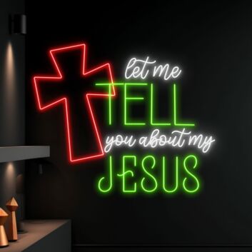 let me TELL you about my JESUS LED-Neonschild für Kirche Andachtsraum