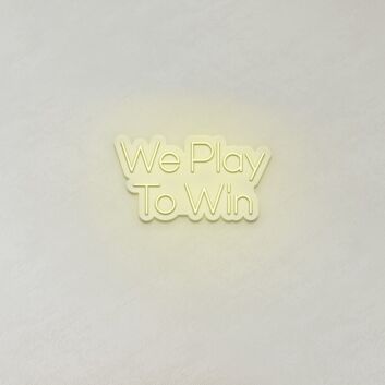 We Play To Win LED-Neonschild für Gaming Raum