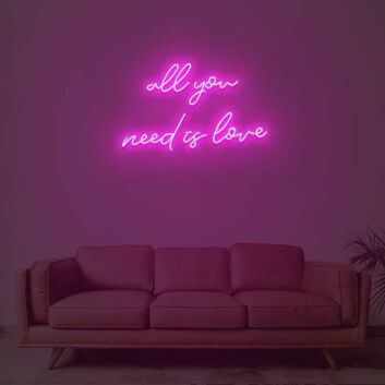 All You Need Is Love Neon Sign