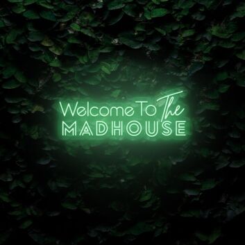 Welcome To The Madhouse LED-Neonschild für Bar Club