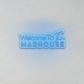 Welcome To The Madhouse LED-Neonschild für Bar Club