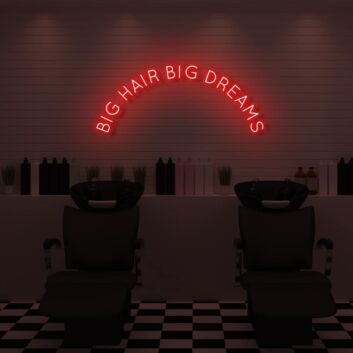 BIG HAIR BIG DREAMS LED-Neonschild Friseursalon