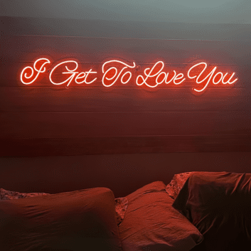 I Get To Love You LED-Neonschild Schlafzimmer Hochzeit