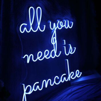 all you need is pancake LED-Neonschild für Café Küche