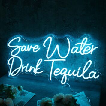 Save Water Drink Tequila LED-Neonschild für Bar und Club