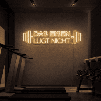 Motivations Fitness LED-Neonschild „DAS EISEN LÜGT NICHT“