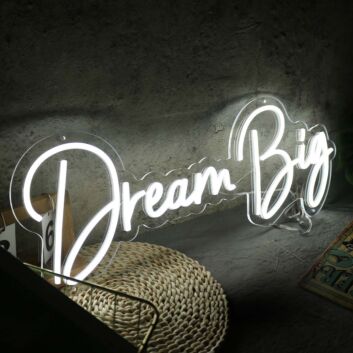 Dream Big White Neon Sign