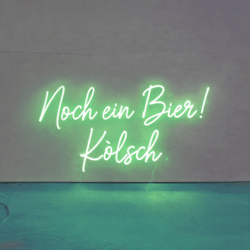 Noch ein Bier! Kölsch LED-Neonschild für Bar Kneipe