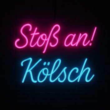 Stoß an! Kölsch LED-Neonschild für Bar Kneipe
