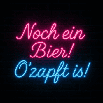 Noch ein Bier! O’zapft is! LED-Neonschild für Bar und Biergarten