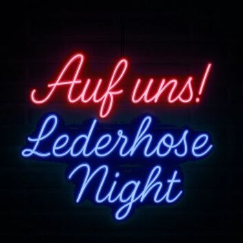 Auf uns! Lederhose Night LED-Neonschild für Bar Party